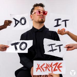 Cover voor ACRAZE, Cherish Do It To It