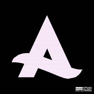 Cover voor afrojack all night (feat. ally brooke)