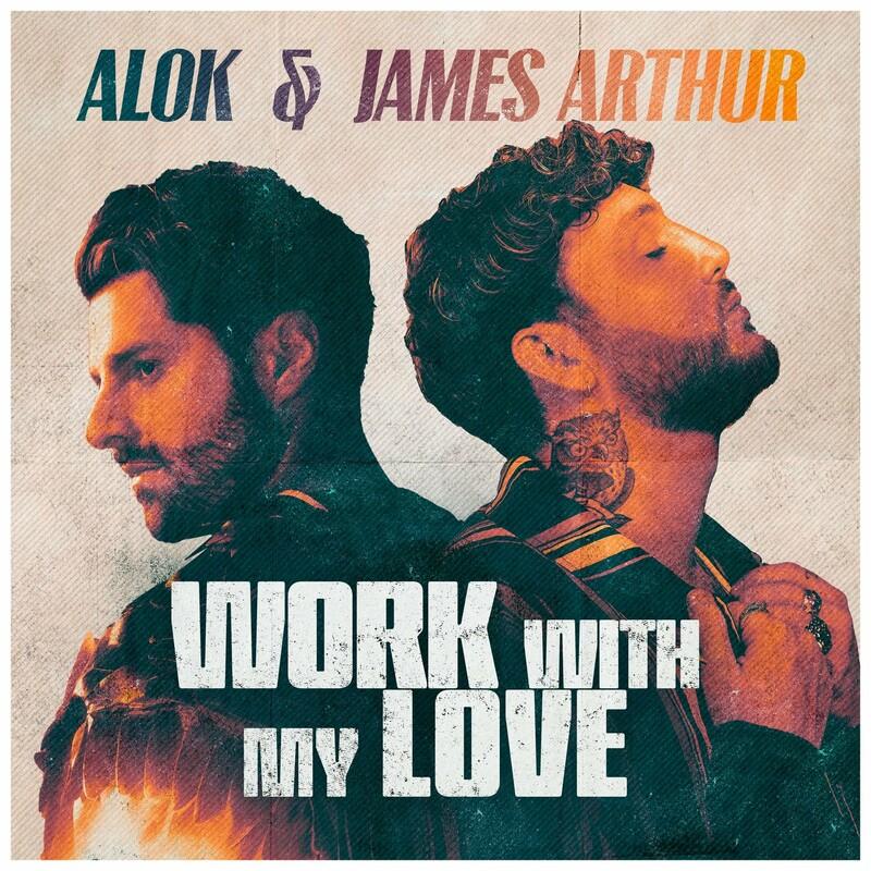 Cover voor Alok; James Arthur Work With My Love