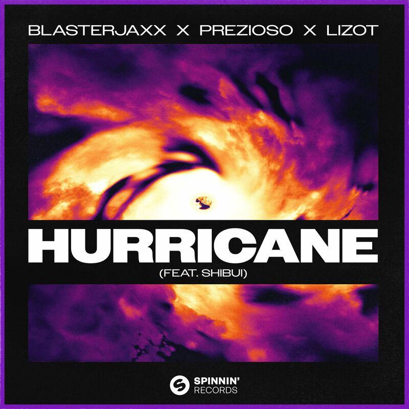 Cover voor BlasterJaxx; Prezioso; Lizot; SHIBUI Hurricane (feat. SHIBUI)